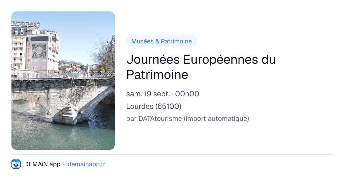 Journées Européennes du Patrimoine — Lourdes
