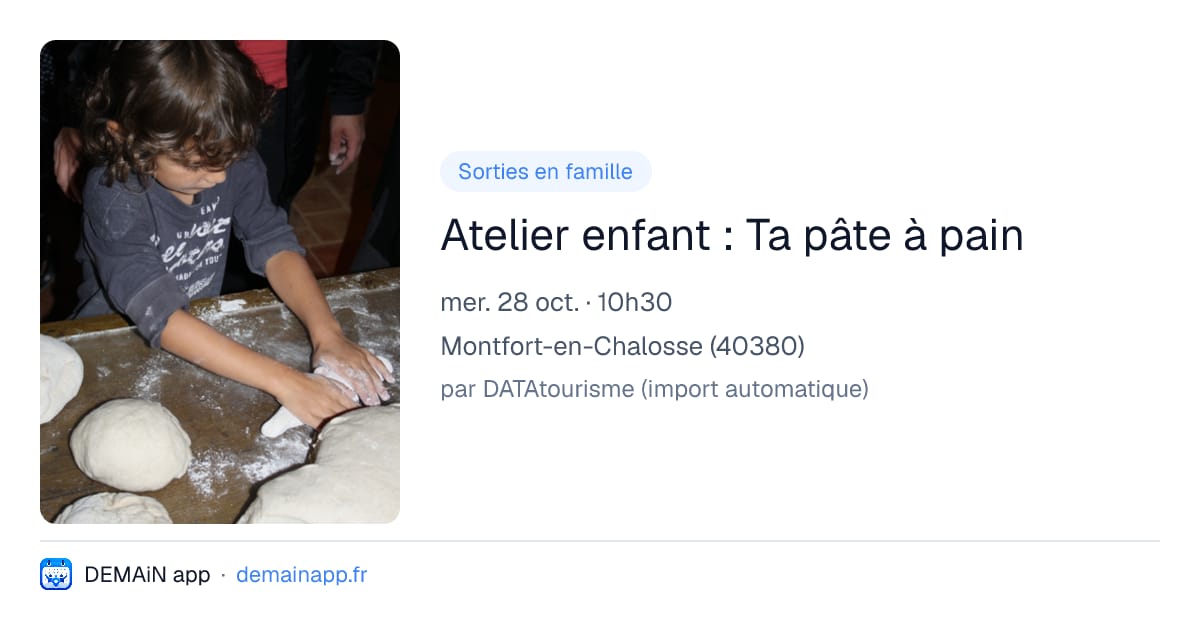 Atelier enfant : Ta pâte à pain — Montfort-en-Chalosse