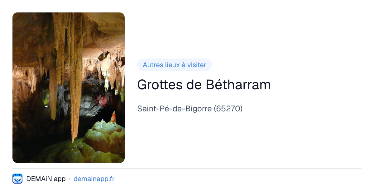 Grottes de Bétharram — Saint-Pé-de-Bigorre