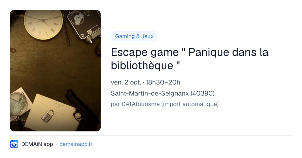 Escape game " Panique dans la bibliothèque " — Saint-Martin-de-Seignanx