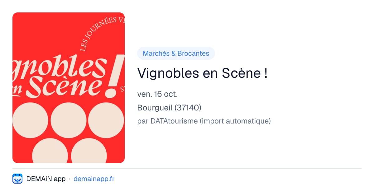 Vignobles en Scène ! — Bourgueil