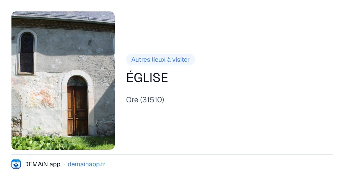 ÉGLISE — Ore