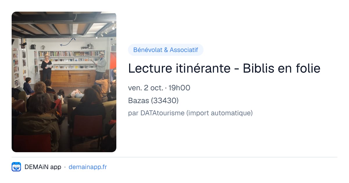 Lecture itinérante - Biblis en folie — Bazas