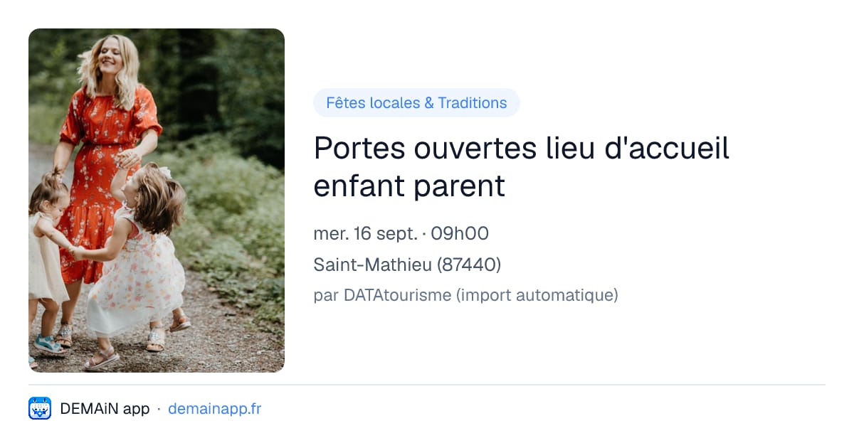 Portes ouvertes lieu d'accueil enfant parent — Saint-Mathieu