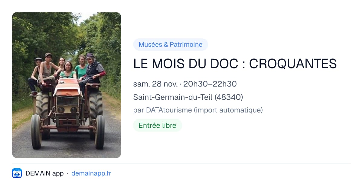 LE MOIS DU DOC : CROQUANTES — Saint-Germain-du-Teil