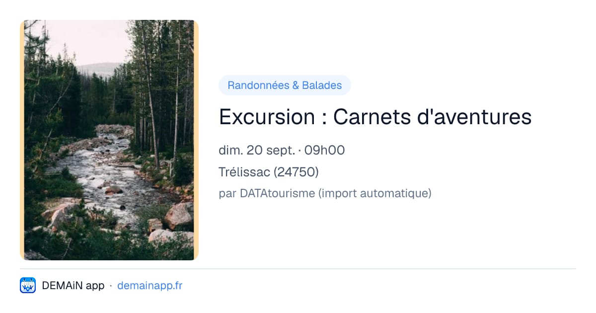 Excursion : Carnets d'aventures — Trélissac
