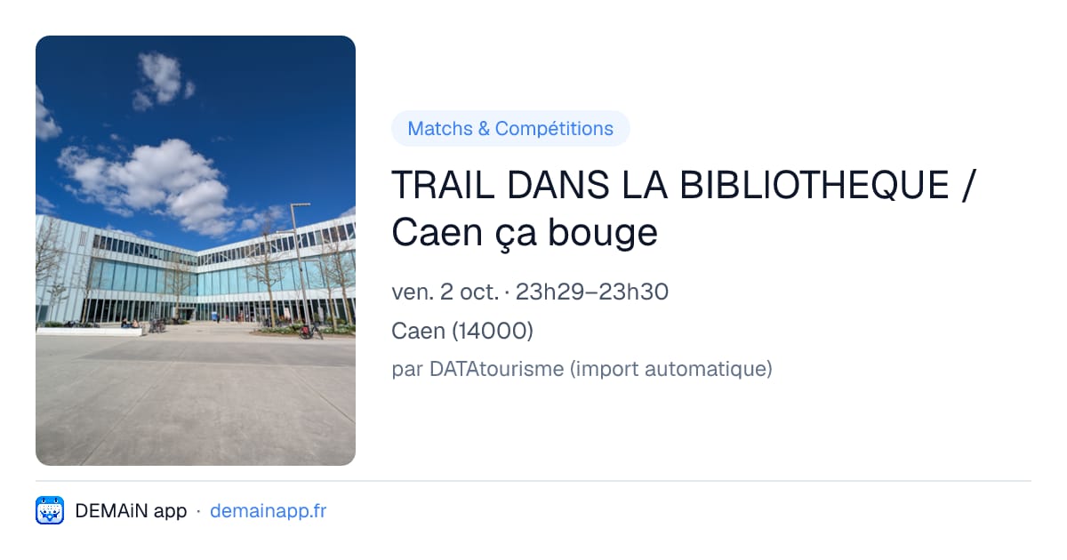 TRAIL DANS LA BIBLIOTHEQUE / Caen ça bouge — Caen