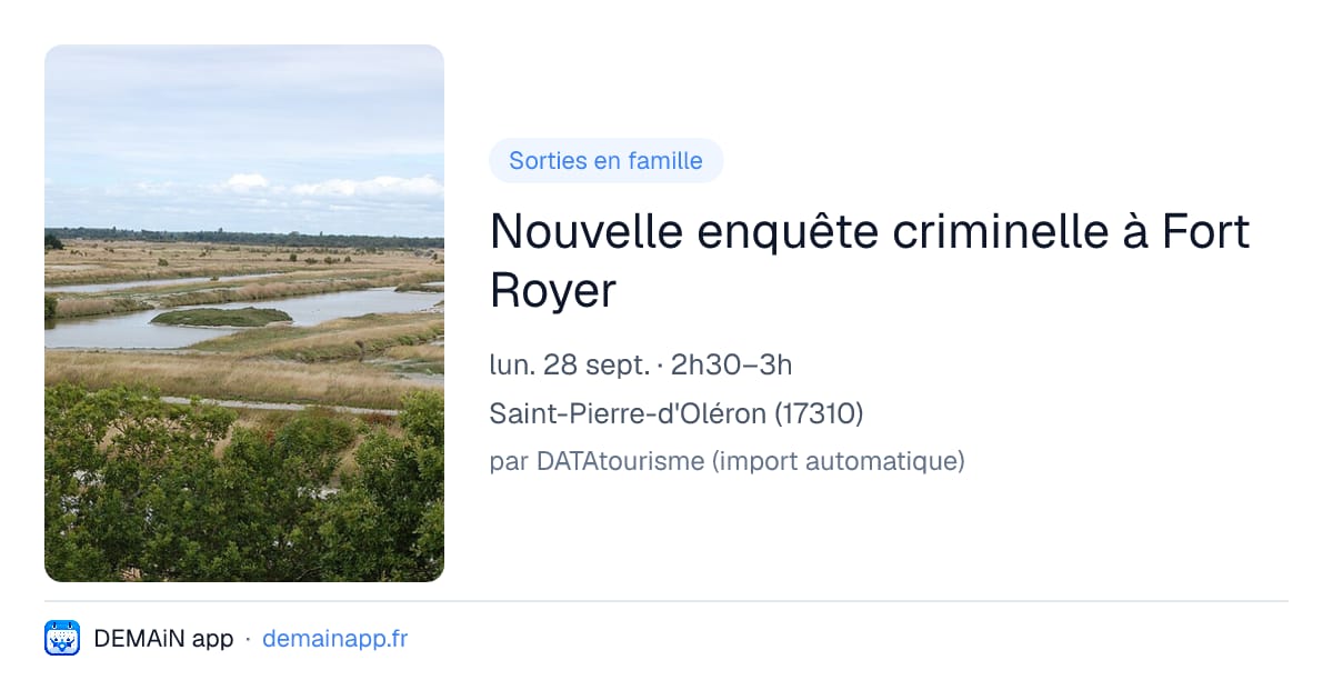Nouvelle enquête criminelle à Fort Royer — Saint-Pierre-d'Oléron