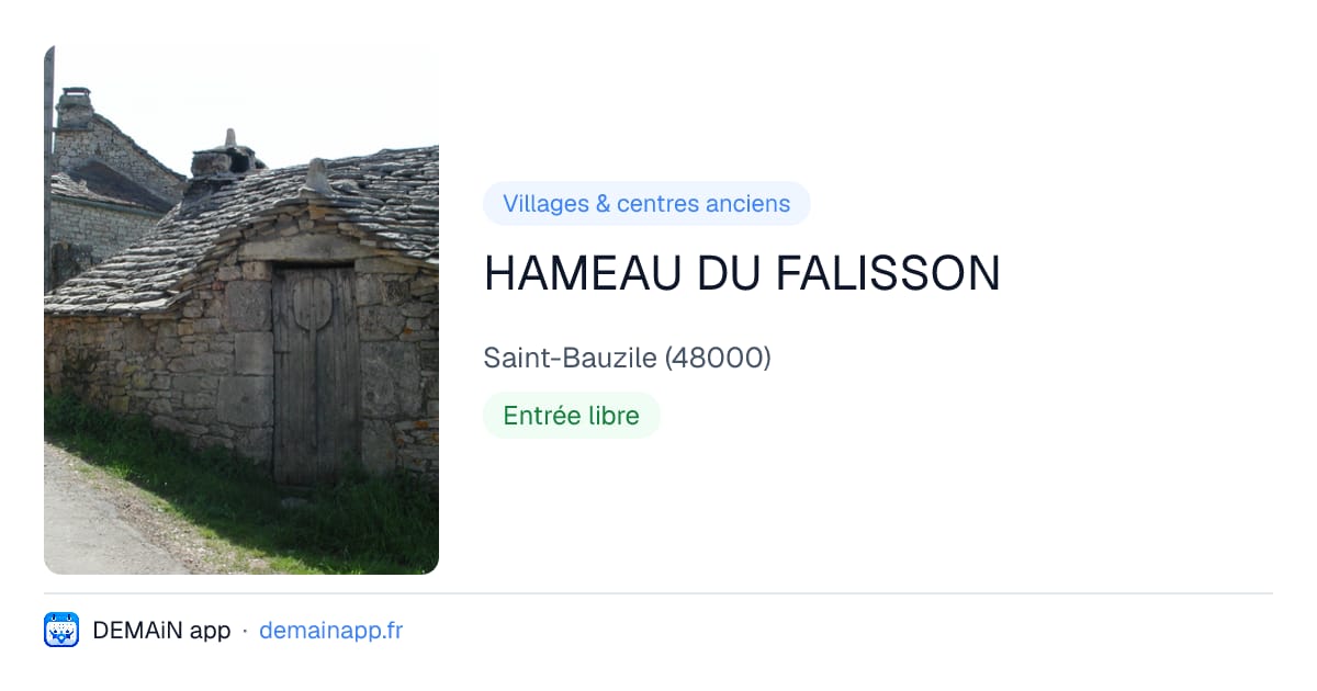 HAMEAU DU FALISSON — Saint-Bauzile
