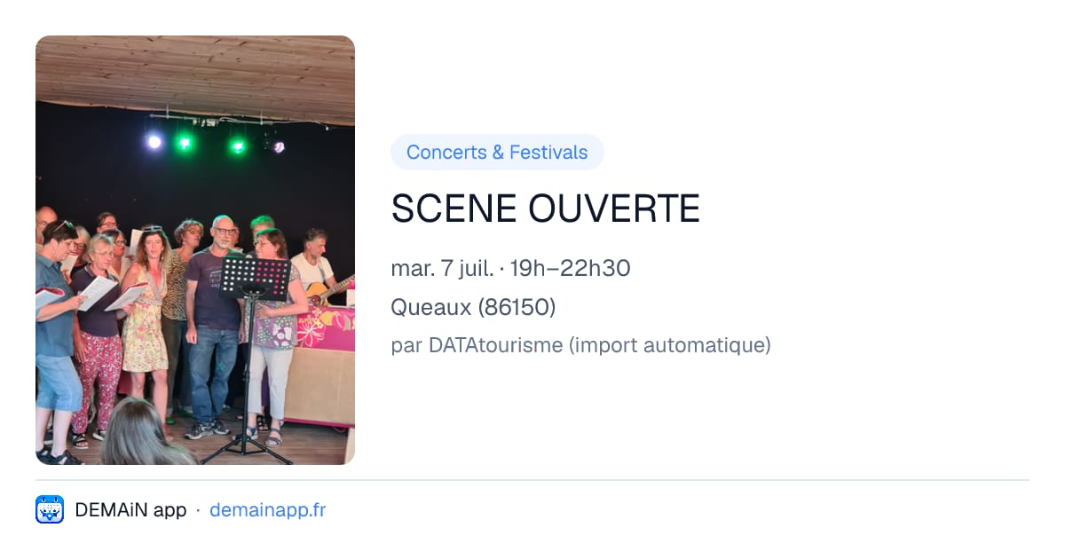 SCENE OUVERTE — Queaux
