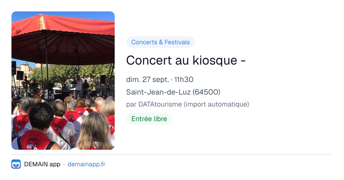 Concert au kiosque - — Saint-Jean-de-Luz