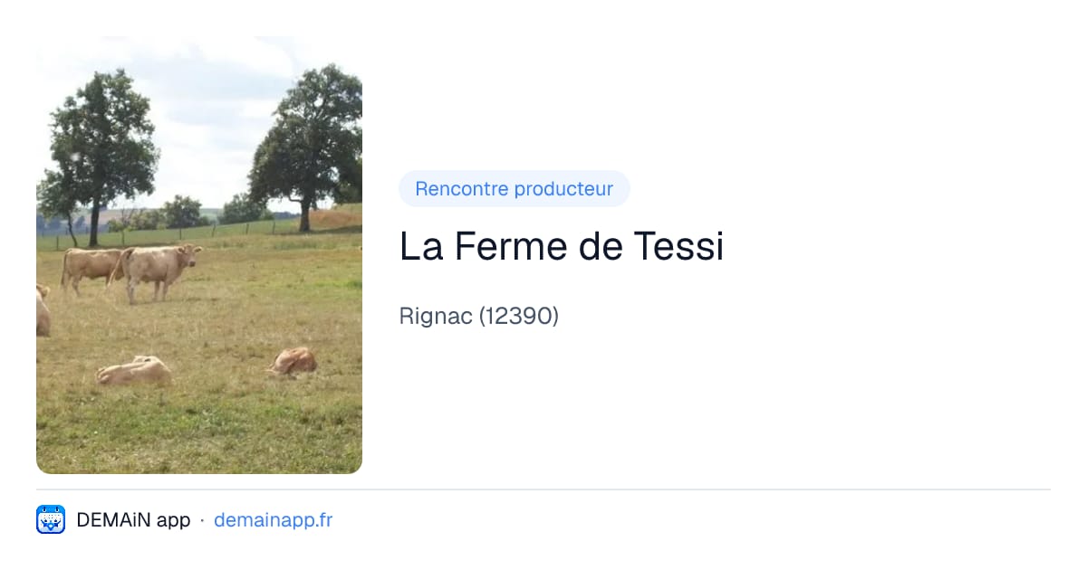 La Ferme de Tessi — Rignac