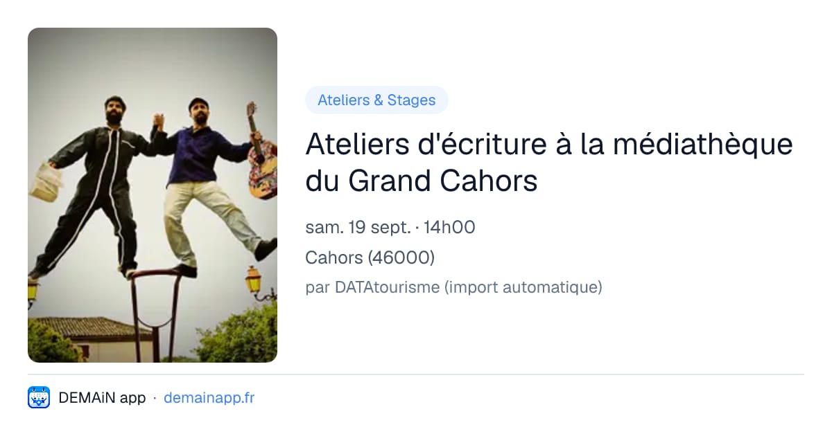 Ateliers d'écriture à la médiathèque du Grand Cahors — Cahors