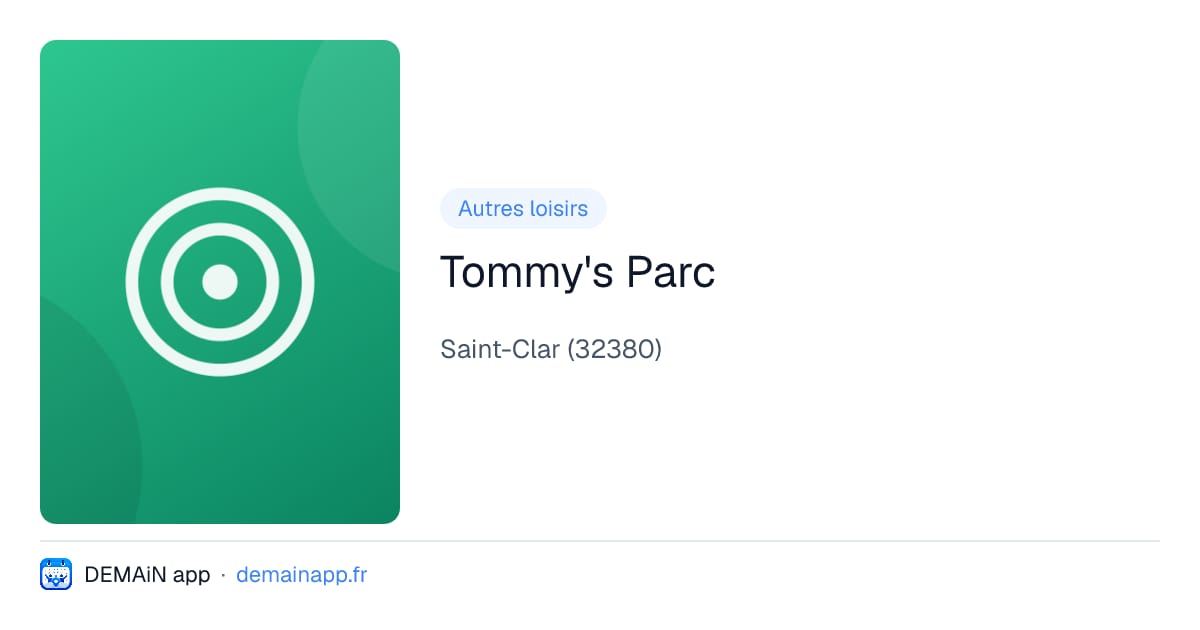 Tommy's Parc — Saint-Clar