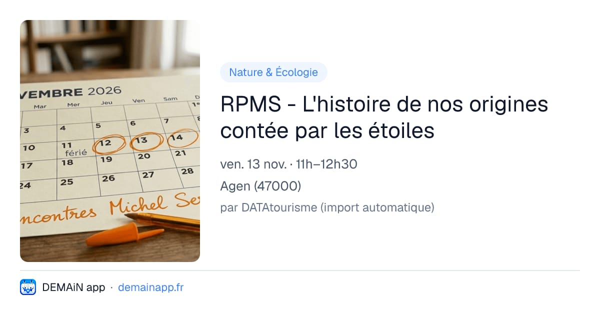 RPMS - L'histoire de nos origines contée par les étoiles — Agen