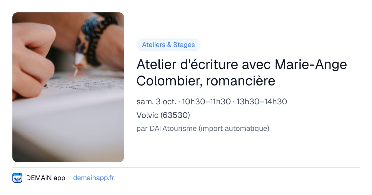 Atelier d'écriture avec Marie-Ange Colombier, romancière — Volvic