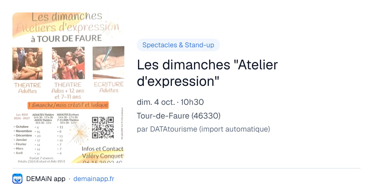 Les dimanches "Atelier d'expression" — Tour-de-Faure