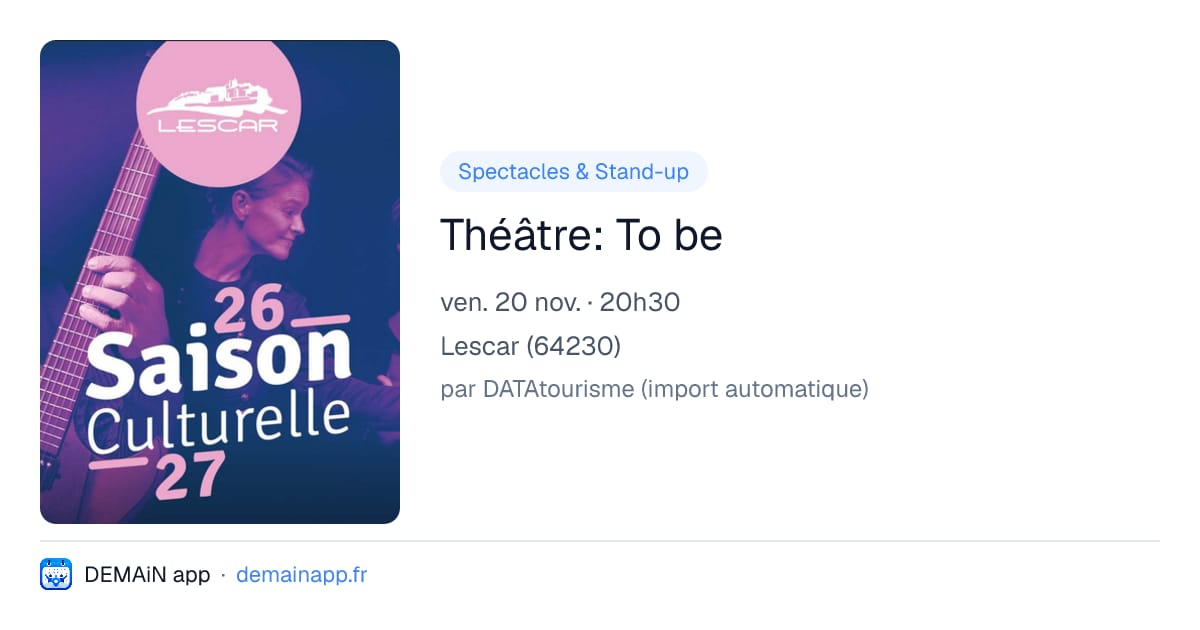 Théâtre: To be — Lescar
