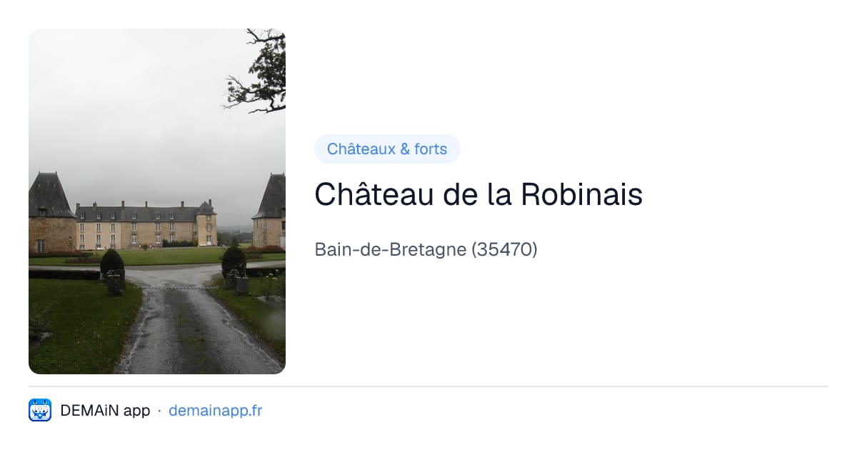 Château de la Robinais — Bain-de-Bretagne