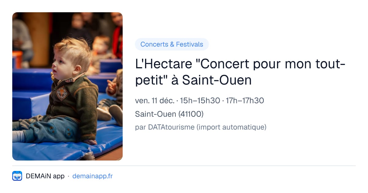 L'Hectare "Concert pour mon tout-petit" à Saint-Ouen — Saint-Ouen