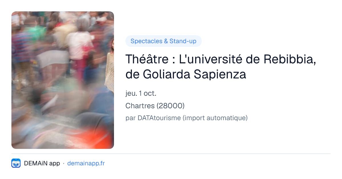 Théâtre : L'université de Rebibbia, de Goliarda Sapienza — Chartres