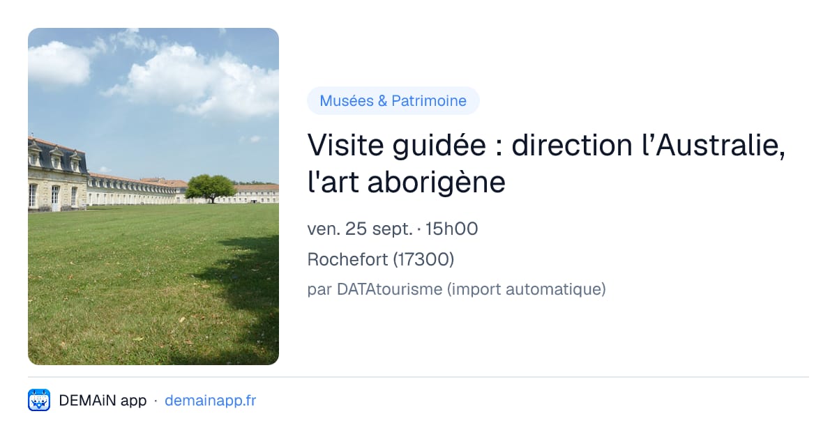 Visite guidée : direction l’Australie, l'art aborigène — Rochefort