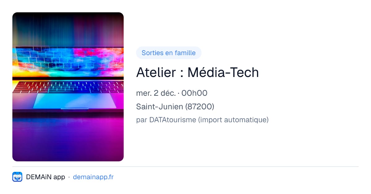 Atelier : Média-Tech — Saint-Junien