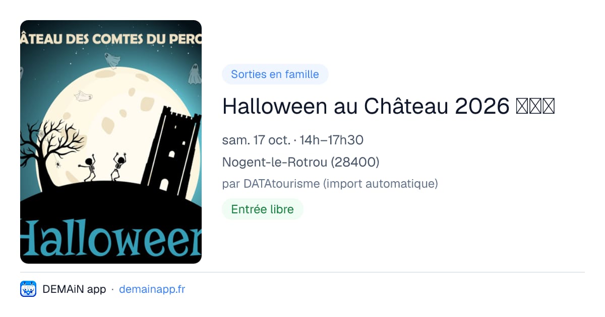 Halloween au Château 2026 🎃👻🕸 — Nogent-le-Rotrou
