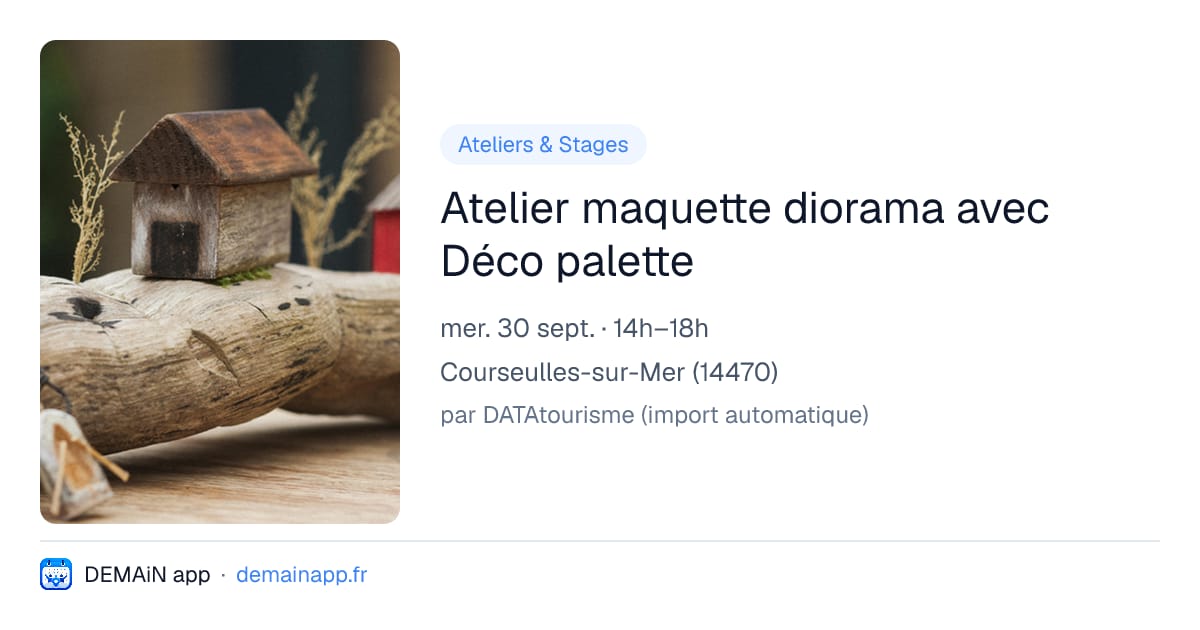 Atelier maquette diorama avec Déco palette — Courseulles-sur-Mer