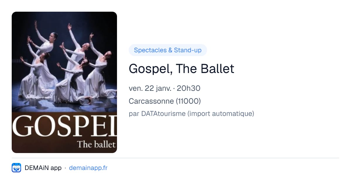 Gospel, The Ballet — Carcassonne