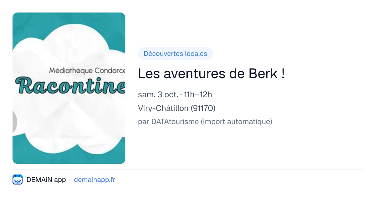 Les aventures de Berk ! — Viry-Châtillon