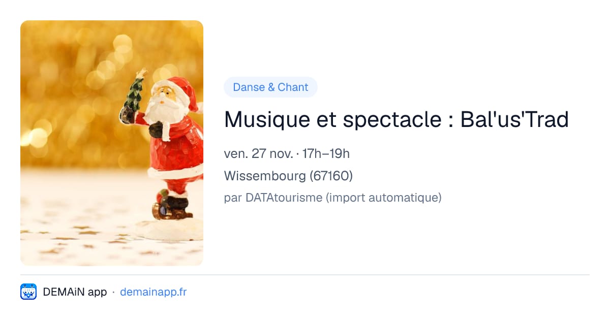 Musique et spectacle : Bal'us'Trad — Wissembourg