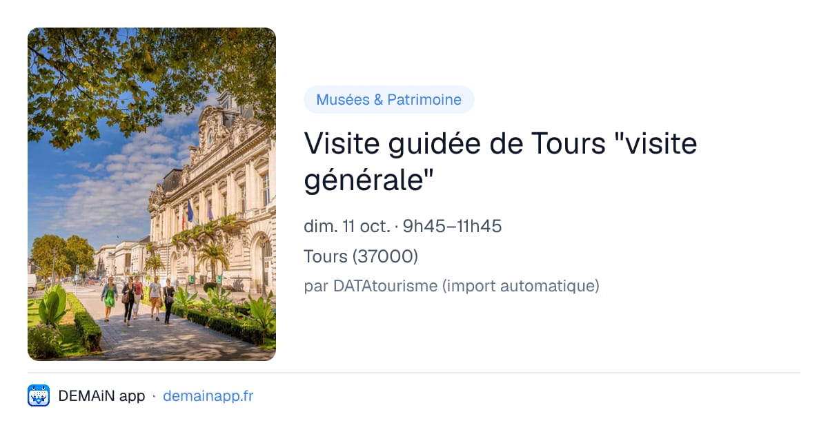 Visite guidée de Tours "visite générale" — Tours