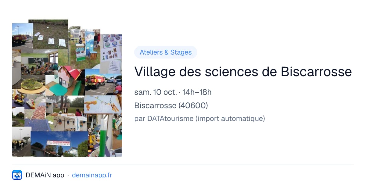 Village des sciences de Biscarrosse — Biscarrosse