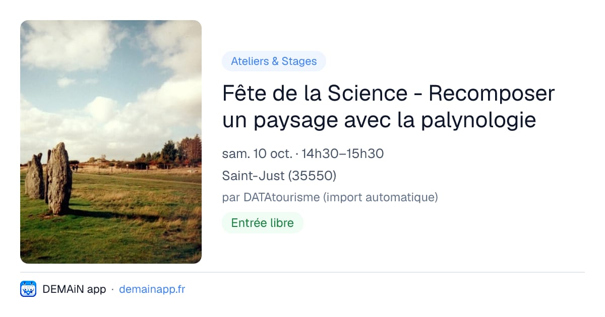 Fête de la Science - Recomposer un paysage avec la palynologie — Saint-Just