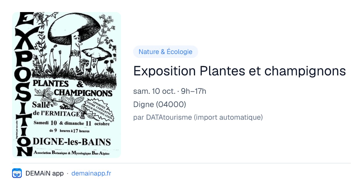 Exposition Plantes et champignons — Digne