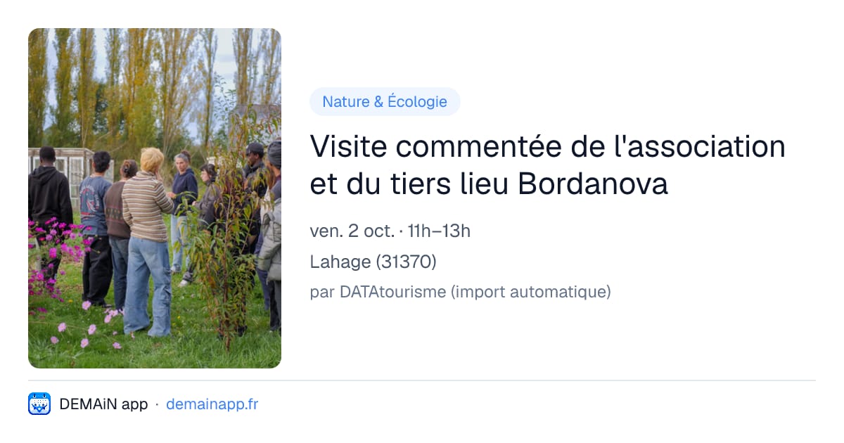 Visite commentée de l'association et du tiers lieu Bordanova — Lahage