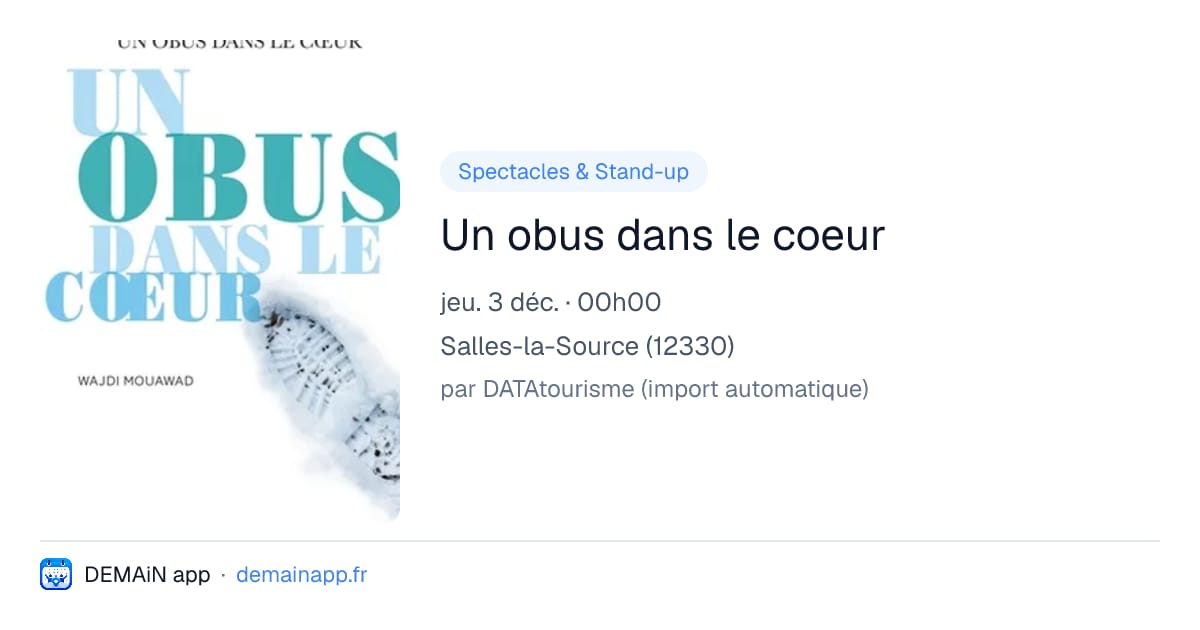 Un obus dans le coeur — Salles-la-Source