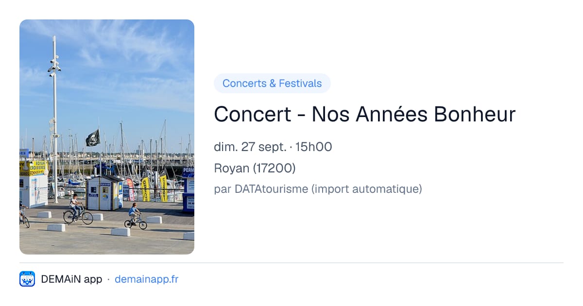 Concert - Nos Années Bonheur — Royan