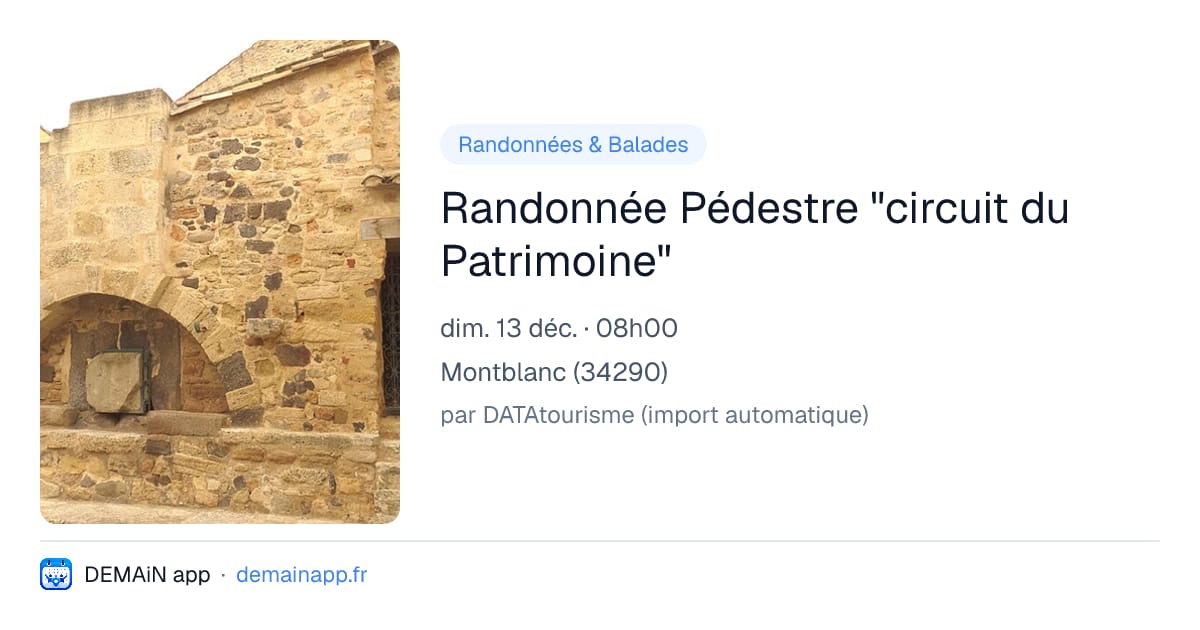 Randonnée Pédestre "circuit du Patrimoine" — Montblanc