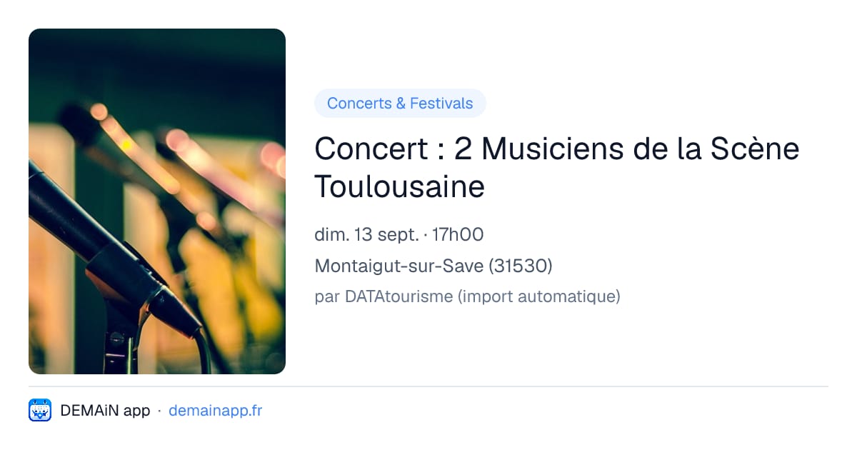 Concert : 2 Musiciens de la Scène Toulousaine — Montaigut-sur-Save