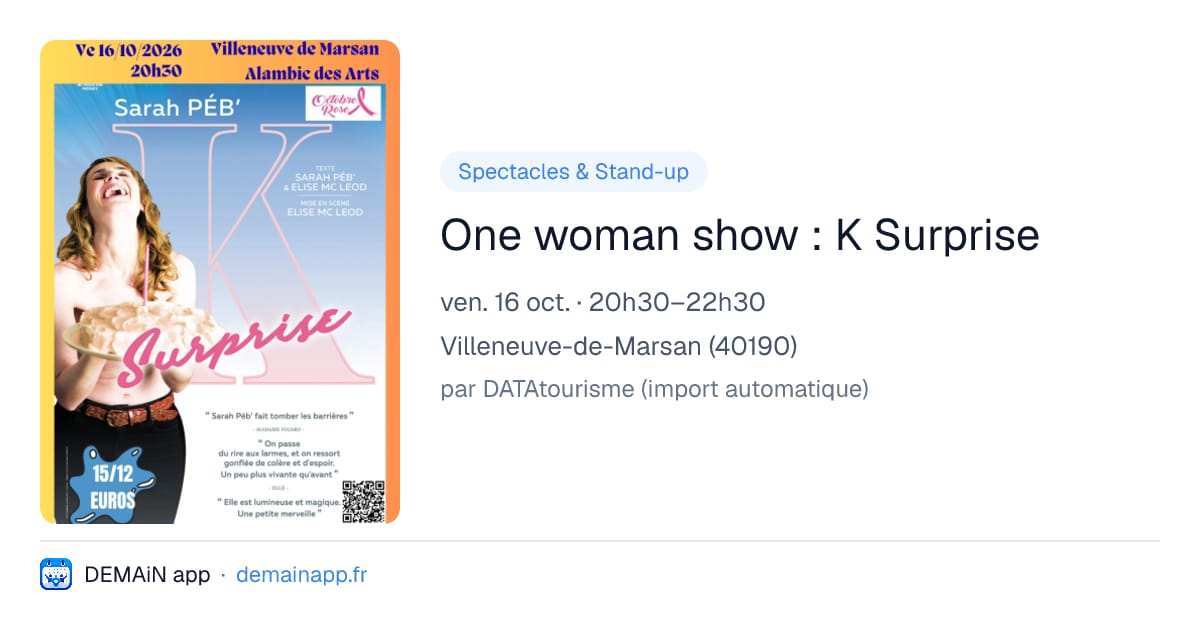 One woman show : K Surprise — Villeneuve-de-Marsan