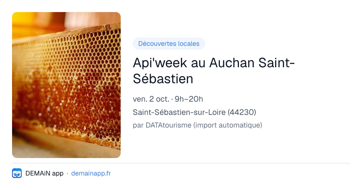Api'week au Auchan Saint-Sébastien — Saint-Sébastien-sur-Loire
