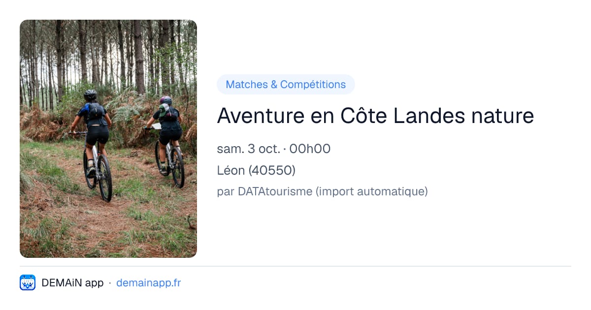 Aventure en Côte Landes nature — Léon