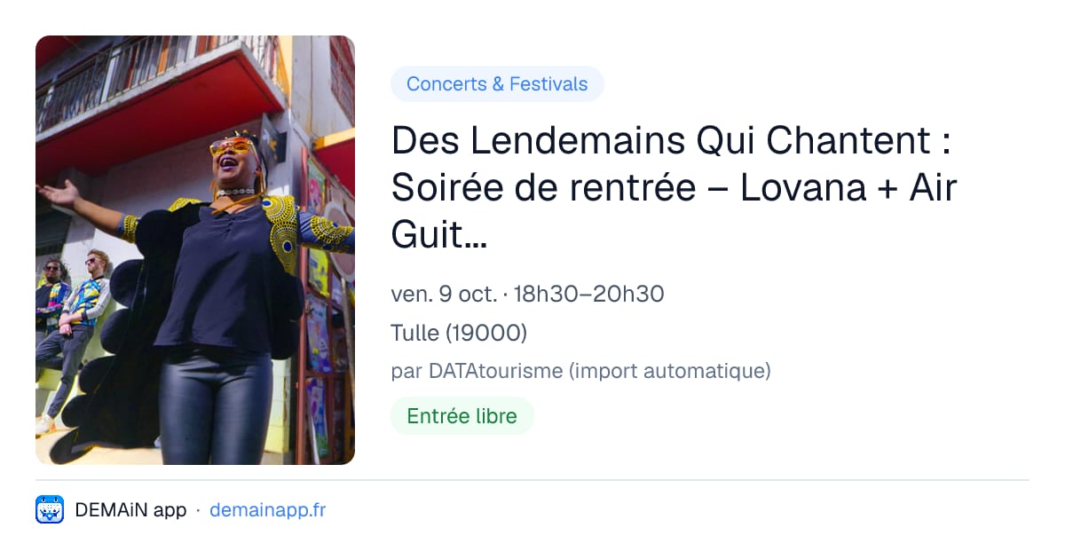 Des Lendemains Qui Chantent : Soirée de rentrée – Lovana + Air Guitar + Surprises — Tulle