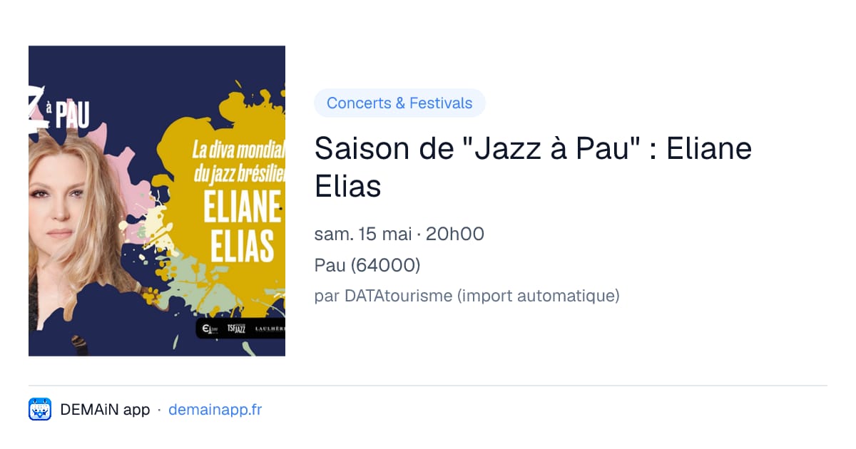 Saison de "Jazz à Pau" : Eliane Elias — Pau