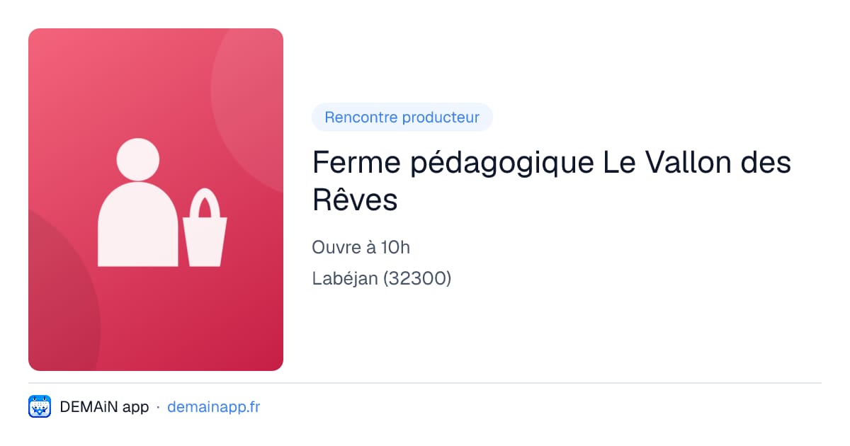 Ferme pédagogique Le Vallon des Rêves — Labéjan