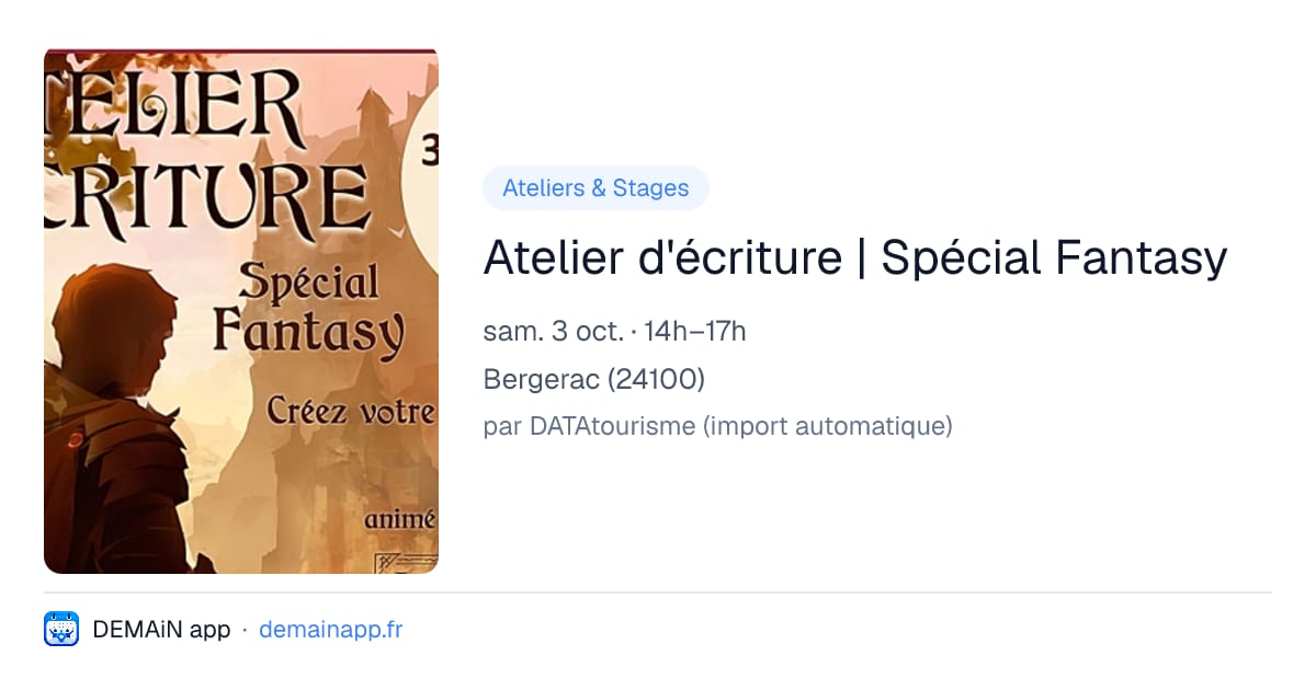 Atelier d'écriture | Spécial Fantasy — Bergerac