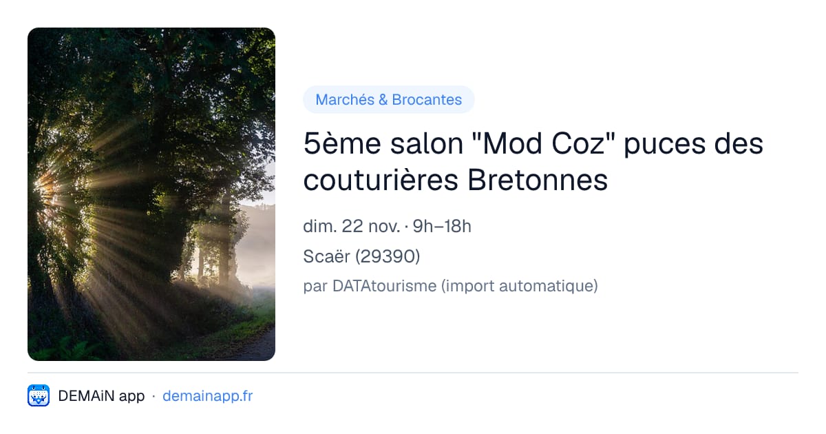 5ème salon "Mod Coz" puces des couturières Bretonnes — Scaër