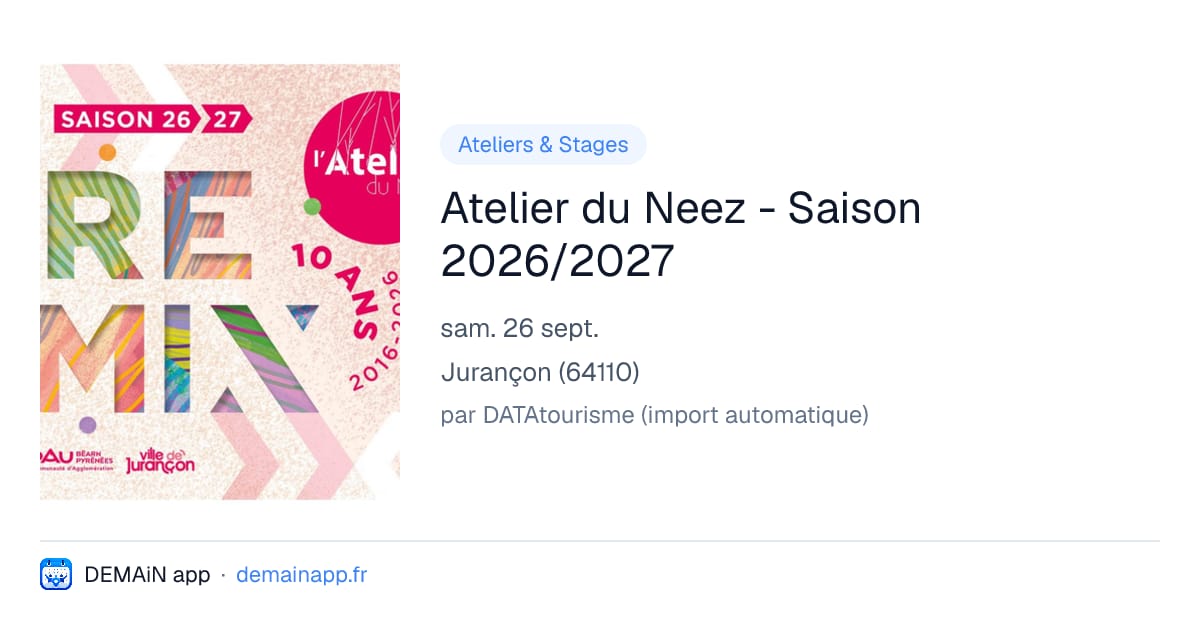 Atelier du Neez - Saison 2026/2027 — Jurançon